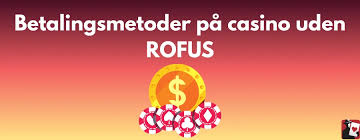 Online Casino Uden ROFUS Din Guide til Sikker Gambling